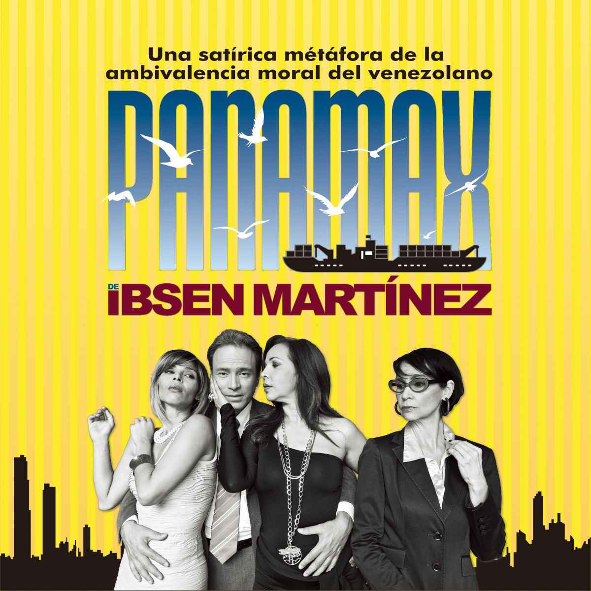 La riqueza fácil y el sueño panameño llegan a las tablas con "Panamax