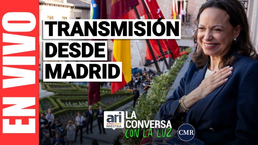 María Corina Machado desde Madrid #LaConversaConLaLuz