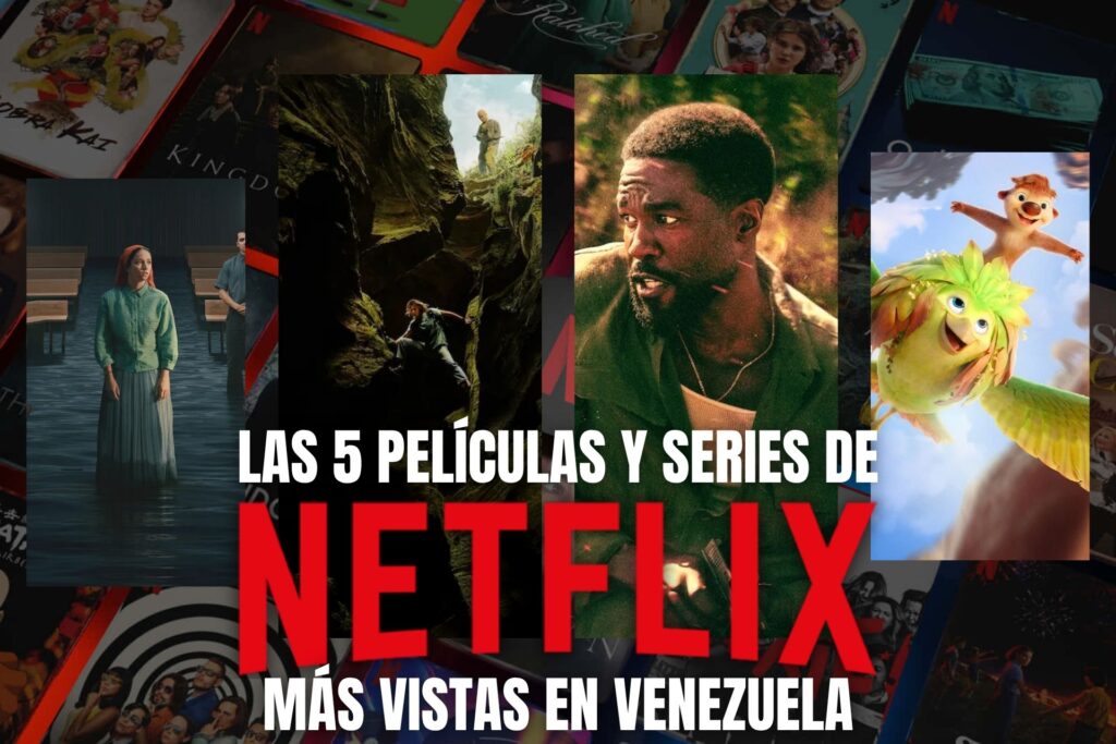 Conoce cuáles son las producciones más populares en Netflix Venezuela esta semana